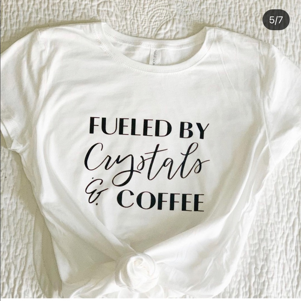 Fueled by coffee and crystals tee
